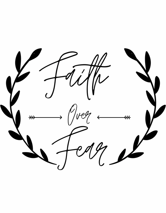 Faith over Fear- T-shirt